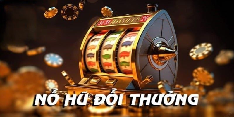 Hướng dẫn tải nổ hũ đổi thưởng trên thiết bị của bạn